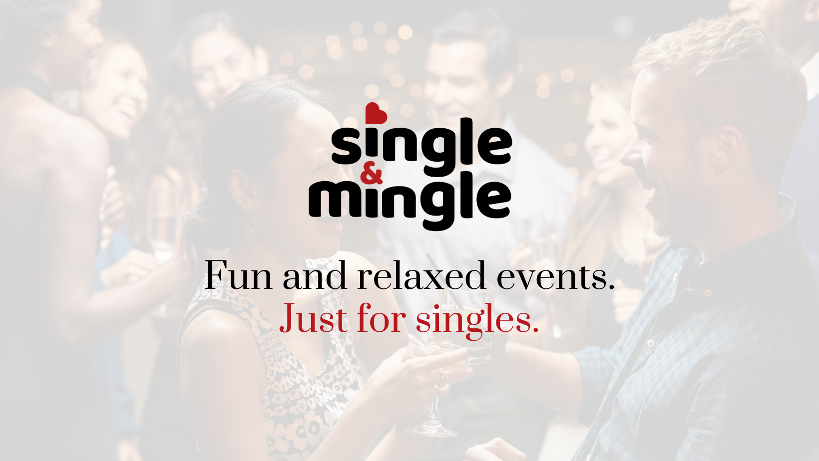 About Single & Mingle | Single & Mingle