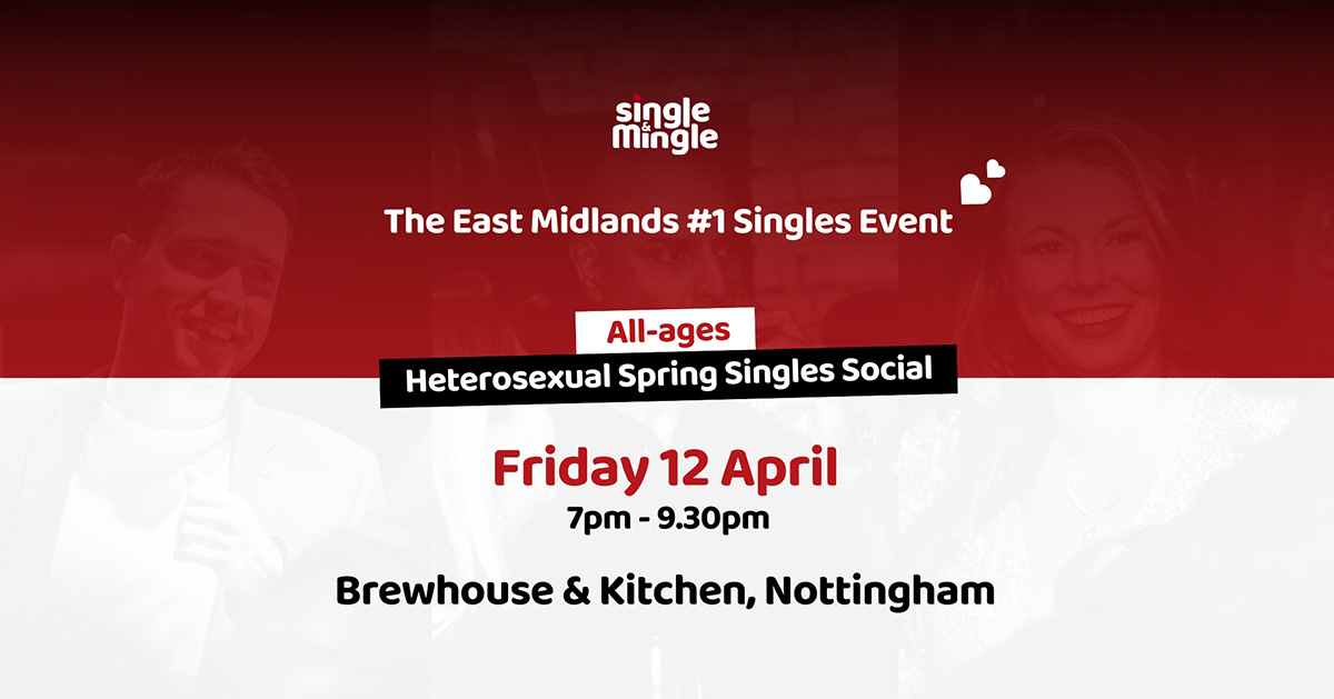 All-age Spring Singles Social - Friday 12 April - Brewhouse & Kitchen, Nottingham