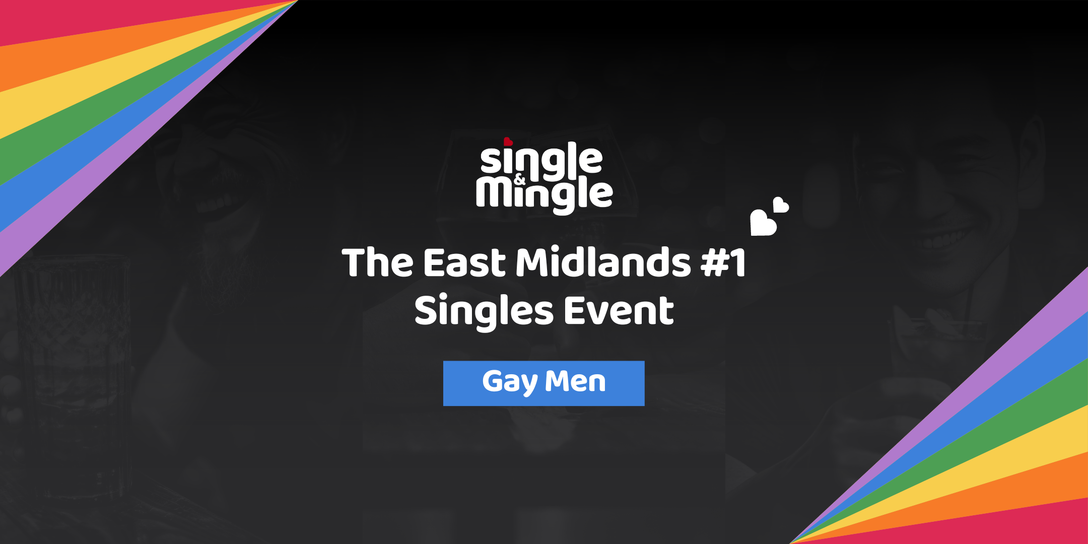 Single & Mingle's event for Gay Men