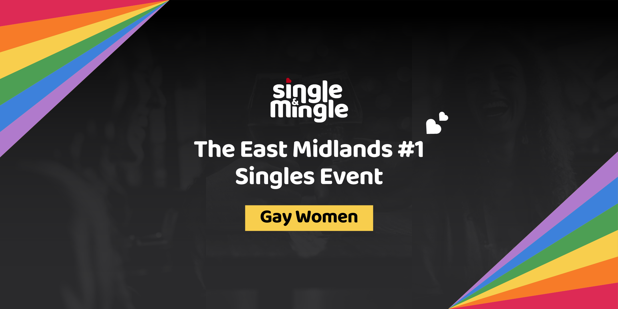 Single & Mingle's event for Gay Women