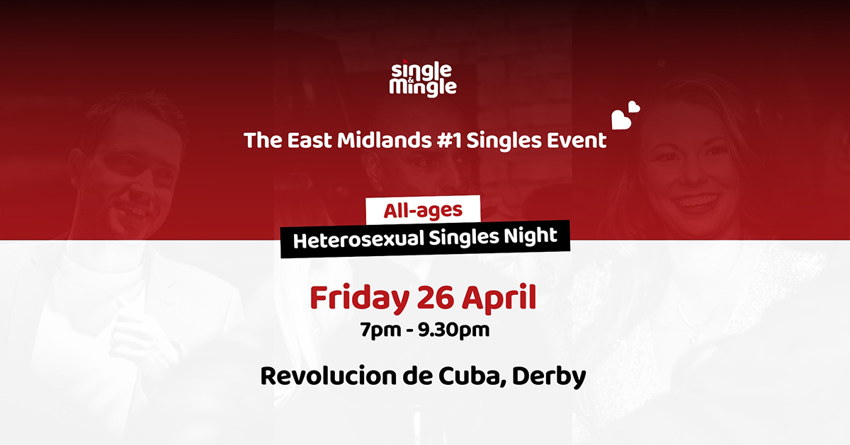 All-age Singles Night at Revolucion de Cuba, Derby - Friday 26 April