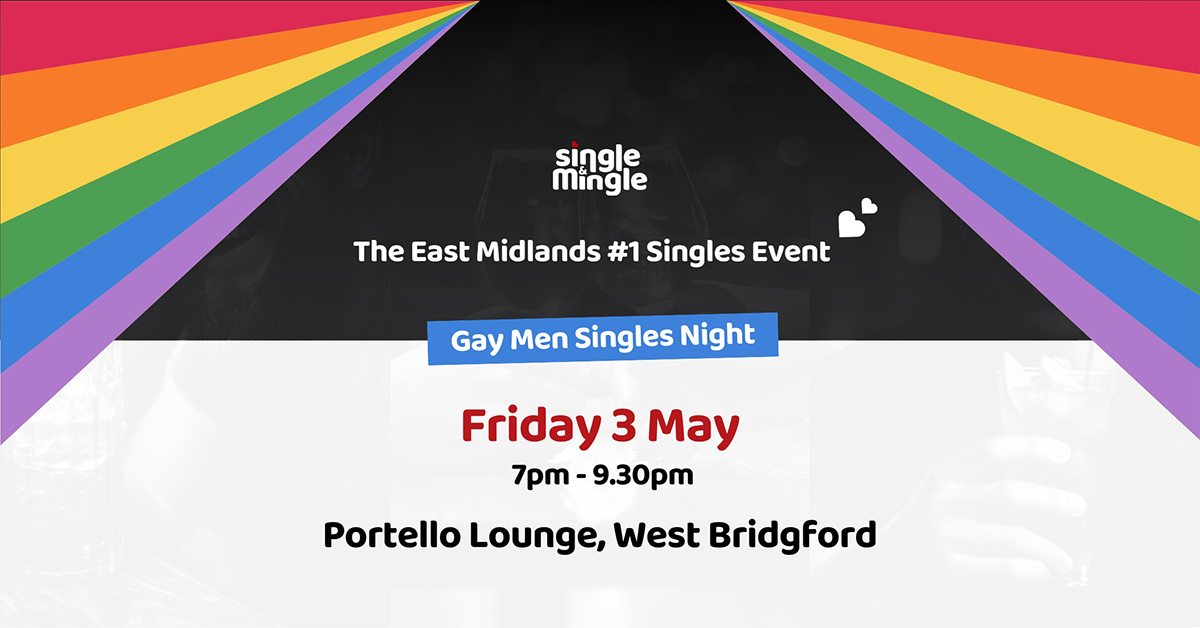 Gay Men Singles Night, Friday 3 May at Portello Lounge, West Bridgford