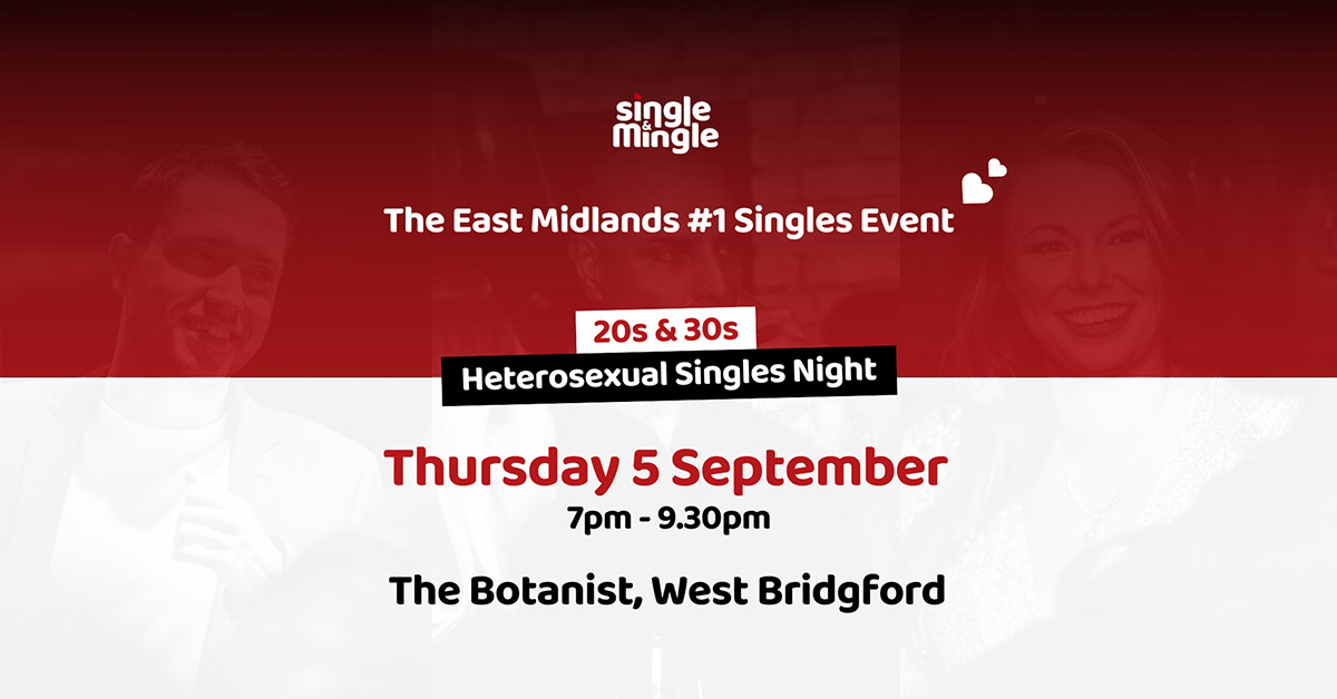 20s & 30s Singles Night - The Botanist, Thursday 5 September